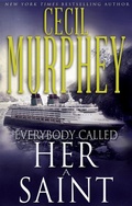 Cover: Everybody Called Her a Saint - TKA Distribution