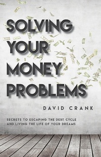 Abbildung von: Solving Your Money Problems - BOOKBABY