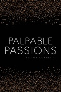 Cover: Palpable Passions - Papertown Publishing