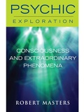 Cover: Consciousness and Extraordinary Phenomena - Cosimo Books