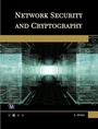 Cover: Network Security and Cryptography - Mercury Learning and Information