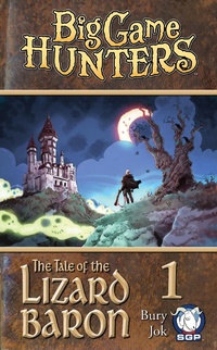 Enlarge image Cover: Big Game Hunters: The Tale of the Lizard Baron #1 - Space Goat