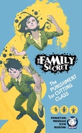 Cover: Family Secrect: The Punishment of Cutting Class Chapter 1 - Space Goat