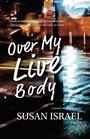 Cover: Over My Live Body - Fiction Studio