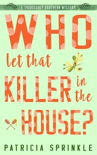 Enlarge image Cover: Who Let That Killer in the House? - NYLA
