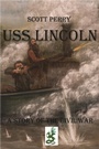 Cover: USS Lincoln - Winged Hussar Publishing, LLC