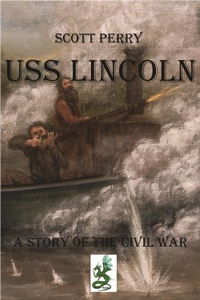 Enlarge image Cover: USS Lincoln - Winged Hussar Publishing, LLC