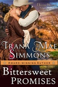 Cover: Bittersweet Promises (Daring Western Hearts Series, Book 2) - ePublishing Works!