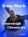 Cover: The Chursleigh Chronicles Volume 1 (The Planemakers, #1) - Dave Black