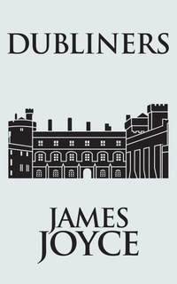 Enlarge image Cover: Dubliners - DREAMSCAPE MEDIA