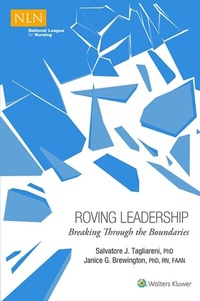 Abbildung von: Roving Leadership: Breaking Through the Boundaries - WOLTERS KLUWER HEALTH