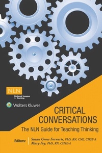 Abbildung von: Critical Conversations: The NLN Guide for Teaching Thinking - WOLTERS KLUWER HEALTH
