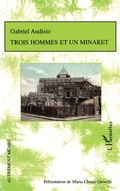 Cover: Trois hommes et un minaret - Autrement M&ecirc;mes