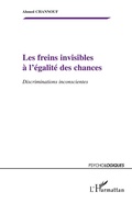 Cover: Les freins invisibles &agrave; l'&eacute;galit&eacute; des chances - Psycho-Logiques