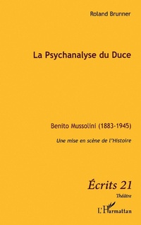 Enlarge image Cover: La Psychanalyse du Duce - Écrits 21