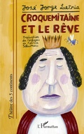 Cover: Croquemitaine et le r&ecirc;ve - Th&eacute;&acirc;tre des cinq continents