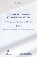 Cover: Histoire &eacute;conomique et sociale du monde (Tome 2) - L'esprit &eacute;conomique