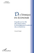 Cover: De l'&eacute;thique en &eacute;conomie - &Eacute;thique &Eacute;conomique