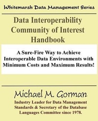 Enlarge image Cover: Data Interoperability Community of Interest Handbook - Whitemarsh Information Systems Corporation