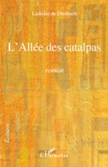 Cover: L'All&eacute;e des catalpas - &Eacute;critures