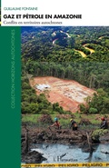Cover: Gaz et p&eacute;trole en Amazonie - Horizons autochtones