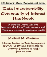 Enlarge image Cover: Data Interoperability Community of Interest Handbook - Whitemarsh Information Systems Corporation