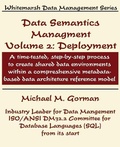 Cover: Data Semantics Management, Volume 2, Deployment - Whitemarsh Information Systems Corporation