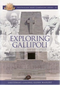 Enlarge image Cover: Exploring Gallipoli - Australian Military History Publications