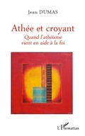 Cover: Ath&eacute;e et croyant - Editions L'Harmattan