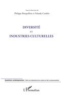 Cover: Diversit&eacute; et industries culturelles - Questions contemporaines