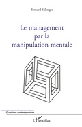Cover: Le management par la manipulation mentale - Questions contemporaines