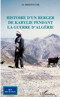 Cover: Histoire d'un berger de kabylie pendant la guerre d'Alg&eacute;rie - Rue des &eacute;coles