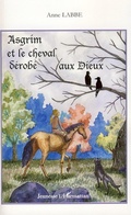 Cover: Asgrim et le cheval d&eacute;rob&eacute; aux dieux - Jeunesse l'Harmattan