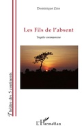 Cover: Les fils de l'absent - Th&eacute;&acirc;tre des cinq continents
