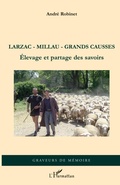 Cover: Larzac-Millau-Grands Causses - Graveurs de M&eacute;moire