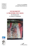 Cover: Le banquet &agrave; travers les &acirc;ges - Kubaba
