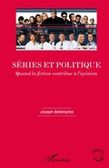 Cover: S&eacute;ries et politique - Champs visuels