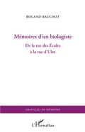 Cover: M&eacute;moires d'un biologiste - Graveurs de M&eacute;moire