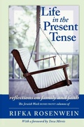 Cover: Life in the Present Tense - Ben Yehuda Press