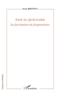 Cover: Pascal Quignard - Critiques Litt&eacute;raires