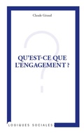 Cover: Qu'est-ce que l'engagement ? - Logiques sociales