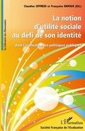 Cover: La notion d'utilit&eacute; sociale au d&eacute;fi de son identit&eacute; - La Librairie des Humanit&eacute;s