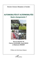 Cover: Automobilit&eacute;s et altermobilit&eacute;s - Dossiers Sciences Humaines et Sociales
