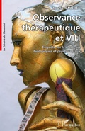 Cover: Observance th&eacute;rapeutique et VIH - La Librairie des Humanit&eacute;s