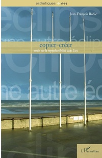 Enlarge image Cover: Copier-créer - Esthétiques