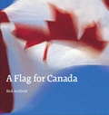 Cover: A Flag for Canada - Stanton Atkins & Dosil