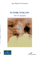 Cover: Ni noir, ni blanc - Rue des &eacute;coles