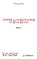 Cover: Portrait d'une jeune artiste de Bona Mbella - &Eacute;crire l'Afrique