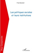 Cover: Les politiques sociales et leurs institutions - Pour Comprendre