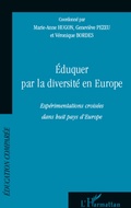 Cover: Eduquer par la diversit&eacute; en Europe - &Eacute;ducation compar&eacute;e